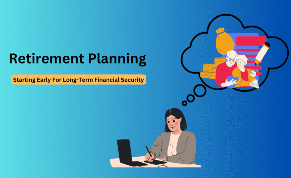 Plan for Retirement and Long-Term Security